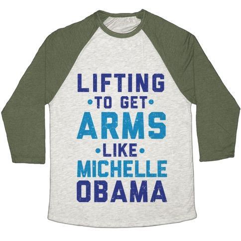 Virgin Teez  Baseball Tee Unisex Tri-Blend Baseball Tee / small / Oatmeal / Moss LIFTING TO GET ARMS LIKE MICHELLE OBAMA UNISEX TRI-BLEND BASEBALL TEE