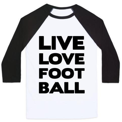 Virgin Teez  Baseball Tee Unisex Classic Baseball Tee / x-small / White/Black LIVE LOVE FOOTBALL UNISEX CLASSIC BASEBALL TEE