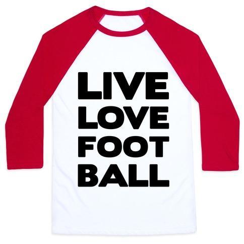 Virgin Teez  Baseball Tee Unisex Classic Baseball Tee / x-small / White/Red LIVE LOVE FOOTBALL UNISEX CLASSIC BASEBALL TEE