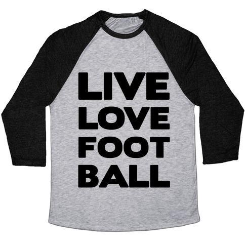 Virgin Teez  Baseball Tee Unisex Tri-Blend Baseball Tee / small / Athletic Gray / Black LIVE LOVE FOOTBALL UNISEX TRI-BLEND BASEBALL TEE