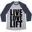 Virgin Teez  Baseball Tee Unisex Tri-Blend Baseball Tee / small / Athletic Gray / Navy LIVE LOVE LIFT (BLACK FONT) UNISEX TRI-BLEND BASEBALL TEE
