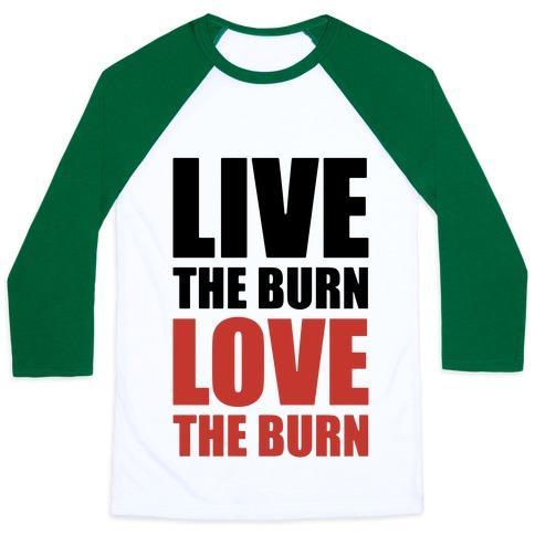Virgin Teez  Baseball Tee Unisex Classic Baseball Tee / x-small / White/Dark Green LIVE THE BURN LOVE THE BURN UNISEX CLASSIC BASEBALL TEE