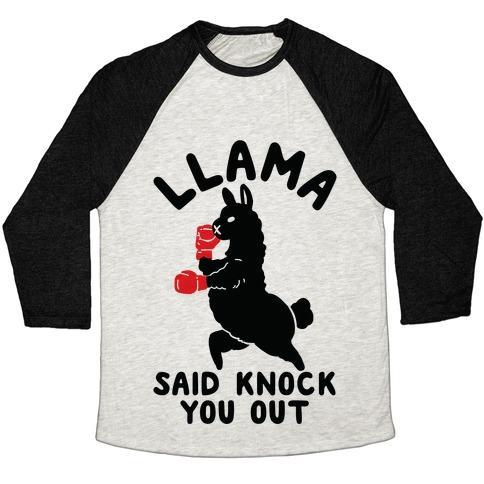Virgin Teez  Baseball Tee Unisex Tri-Blend Baseball Tee / small / Oatmeal / Black LLAMA SAID KNOCK YOU OUT UNISEX TRI-BLEND BASEBALL TEE