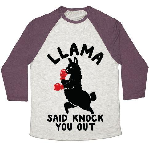 Virgin Teez  Baseball Tee Unisex Tri-Blend Baseball Tee / small / Oatmeal / Maroon LLAMA SAID KNOCK YOU OUT UNISEX TRI-BLEND BASEBALL TEE