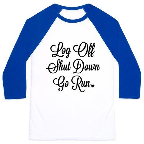 Virgin Teez  Baseball Tee Unisex Classic Baseball Tee / x-small / White/Blue LOG OFF SHUT DOWN GO RUN UNISEX CLASSIC BASEBALL TEE