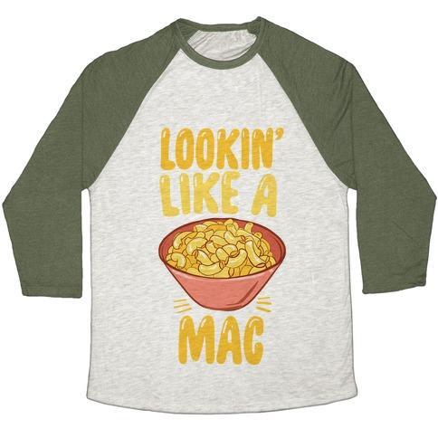 Virgin Teez  Baseball Tee Unisex Tri-Blend Baseball Tee / small / Oatmeal / Moss LOOKIN' LIKE A MAC UNISEX TRI-BLEND BASEBALL TEE