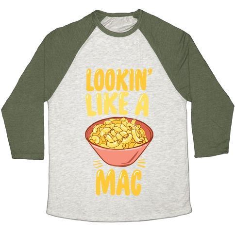 Virgin Teez  Baseball Tee Unisex Tri-Blend Baseball Tee / small / Oatmeal / Moss LOOKIN' LIKE A MAC UNISEX TRI-BLEND BASEBALL TEE