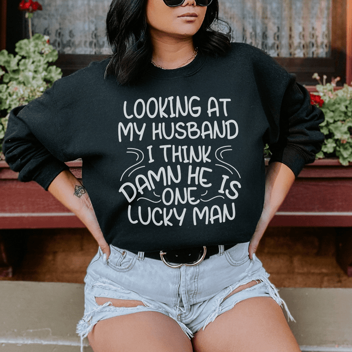 Looking At My Husband I Think Damn He Is A Lucky Man