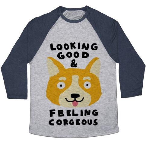 Virgin Teez  Baseball Tee Unisex Tri-Blend Baseball Tee / small / Athletic Gray / Navy LOOKING GOOD AND FEELING CORGEOUS UNISEX TRI-BLEND BASEBALL TEE