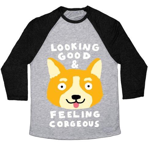 Virgin Teez  Baseball Tee Unisex Tri-Blend Baseball Tee / small / Athletic Gray / Black LOOKING GOOD AND FEELING CORGEOUS UNISEX TRI-BLEND BASEBALL TEE