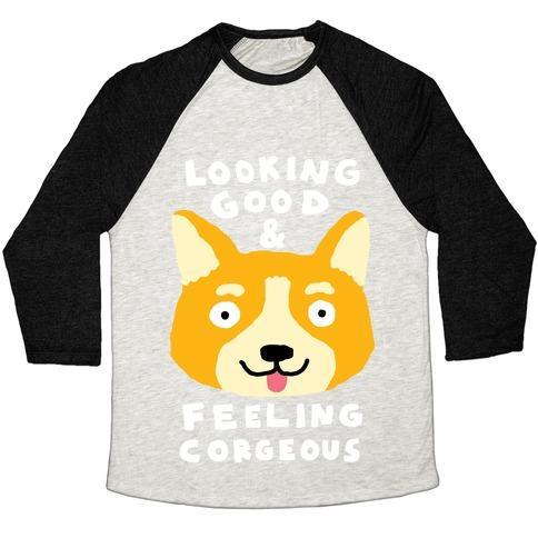 Virgin Teez  Baseball Tee Unisex Tri-Blend Baseball Tee / small / Oatmeal / Black LOOKING GOOD AND FEELING CORGEOUS UNISEX TRI-BLEND BASEBALL TEE