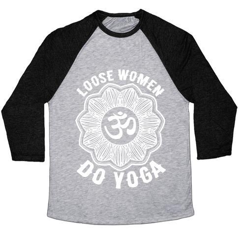 Virgin Teez  Baseball Tee Unisex Tri-Blend Baseball Tee / small / Athletic Gray / Black LOOSE WOMEN DO YOGA UNISEX TRI-BLEND BASEBALL TEE