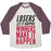 Virgin Teez  Baseball Tee Unisex Tri-Blend Baseball Tee / small / Oatmeal / Maroon LOSERS LET IT HAPPEN WINNERS MAKE IT HAPPEN UNISEX TRI-BLEND BASEBALL TEE