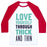 Virgin Teez  Baseball Tee Unisex Classic Baseball Tee / x-small / White/Red LOVE YOURSELF THROUGH THICK AND THIN UNISEX CLASSIC BASEBALL TEE