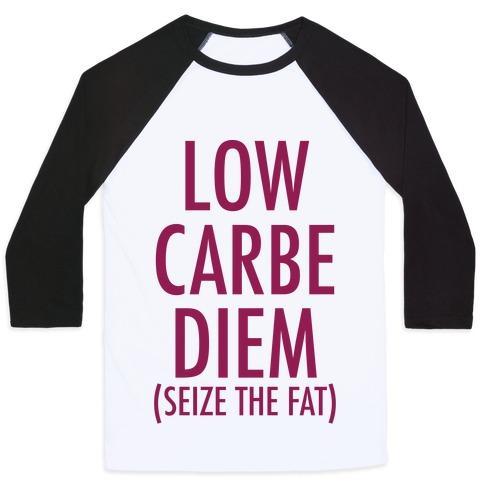 Virgin Teez  Baseball Tee Unisex Classic Baseball Tee / x-small / White/Black LOW CARBE DIEM SIZE THE FAT UNISEX CLASSIC BASEBALL TEE