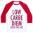 Virgin Teez  Baseball Tee Unisex Classic Baseball Tee / x-small / White/Red LOW CARBE DIEM SIZE THE FAT UNISEX CLASSIC BASEBALL TEE