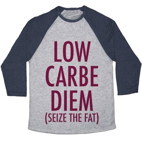 Virgin Teez  Baseball Tee Unisex Tri-Blend Baseball Tee / small / Athletic Gray / Navy LOW CARBE DIEM SIZE THE FAT UNISEX TRI-BLEND BASEBALL TEE