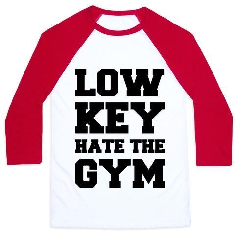 Virgin Teez  Baseball Tee Unisex Classic Baseball Tee / x-small / White/Red LOW KEY HATE THE GYM UNISEX CLASSIC BASEBALL TEE