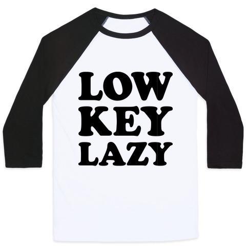 Virgin Teez  Baseball Tee Unisex Classic Baseball Tee / x-small / White/Black LOW KEY LAZY UNISEX CLASSIC BASEBALL TEE