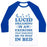 Virgin Teez  Baseball Tee Unisex Classic Baseball Tee / x-small / White/Blue LUCID DREAMING IS AN EXERCISE THAT REQUIRES ME TO STAY IN BED UNISEX CLASSIC BASEBALL TEE