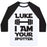 Virgin Teez  Baseball Tee Unisex Classic Baseball Tee / x-small / White/Black LUKE I AM YOUR SPOTTER UNISEX CLASSIC BASEBALL TEE