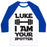 Virgin Teez  Baseball Tee Unisex Classic Baseball Tee / x-small / White/Blue LUKE I AM YOUR SPOTTER UNISEX CLASSIC BASEBALL TEE