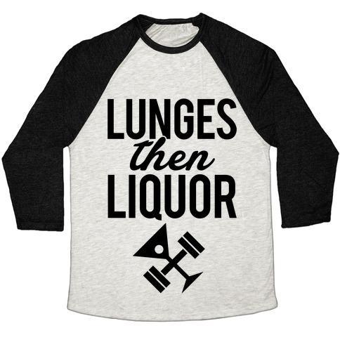 Virgin Teez  Baseball Tee Unisex Tri-Blend Baseball Tee / small / Oatmeal / Black LUNGES THEN LIQUOR UNISEX TRI-BLEND BASEBALL TEE