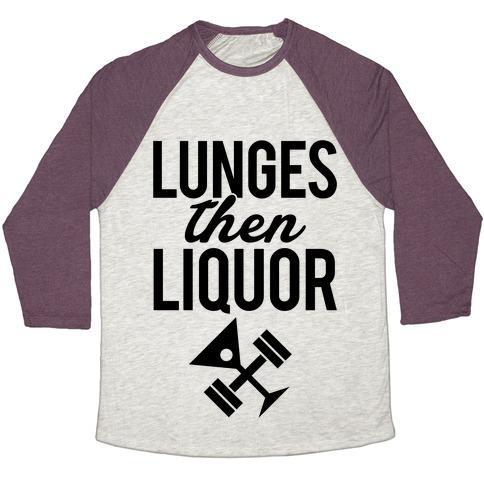 Virgin Teez  Baseball Tee Unisex Tri-Blend Baseball Tee / small / Oatmeal / Maroon LUNGES THEN LIQUOR UNISEX TRI-BLEND BASEBALL TEE