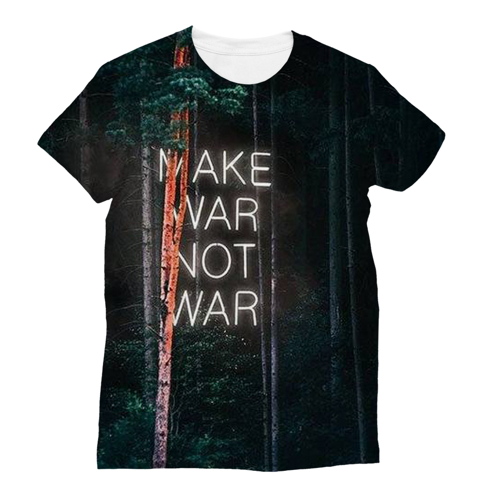 VIRGIN TEEZ Sublimation Women's T-Shirt XS Make War not War Classic Sublimation Women's T-Shirt