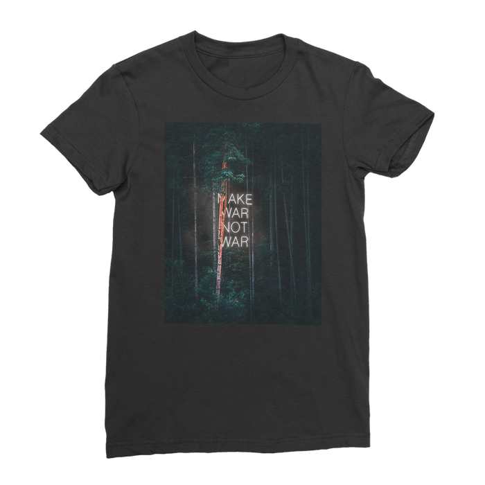 VIRGIN TEEZ Women T-Shirt Black / Female / S Make War not War Classic Women's T-Shirt