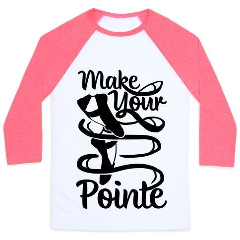 Virgin Teez  Baseball Tee Unisex Classic Baseball Tee / x-small / White/Neon Pink MAKE YOUR POINTE UNISEX CLASSIC BASEBALL TEE