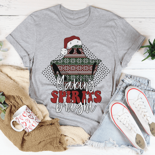 Making Spirits Bright T-Shirt