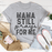 Mama Still Prays For Me T-Shirt