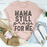 Mama Still Prays For Me T-Shirt