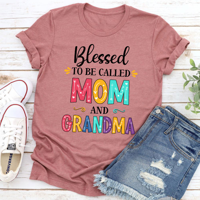 Blessed To Be Called Mom and Grandma T-Shirt