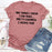 Two Things I Know T-Shirt