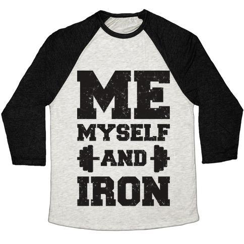 Virgin Teez  Baseball Tee Unisex Tri-Blend Baseball Tee / small / Oatmeal / Black ME MYSELF AND IRON UNISEX TRI-BLEND BASEBALL TEE