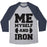 Virgin Teez  Baseball Tee Unisex Tri-Blend Baseball Tee / small / Athletic Gray / Navy ME MYSELF AND IRON UNISEX TRI-BLEND BASEBALL TEE