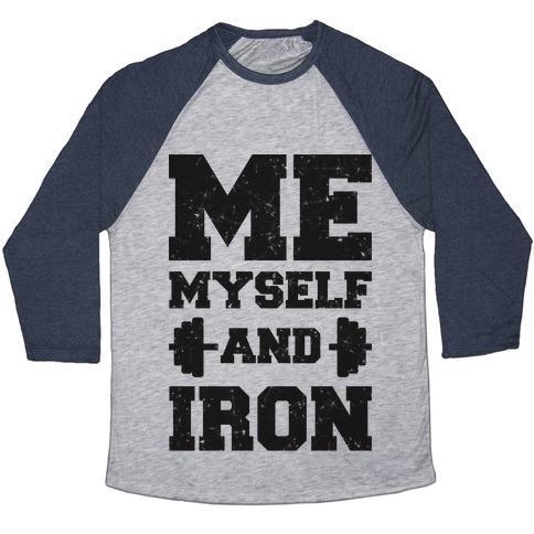 Virgin Teez  Baseball Tee Unisex Tri-Blend Baseball Tee / small / Athletic Gray / Navy ME MYSELF AND IRON UNISEX TRI-BLEND BASEBALL TEE