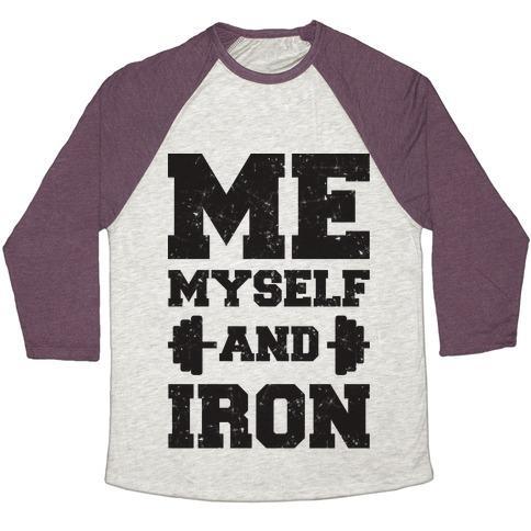 Virgin Teez  Baseball Tee Unisex Tri-Blend Baseball Tee / small / Oatmeal / Maroon ME MYSELF AND IRON UNISEX TRI-BLEND BASEBALL TEE