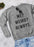 Sadaf Hamid Sweat Shirt ME WEIRD ALWAYS WOMEN SWEAT SHIRT