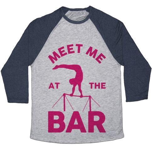 Virgin Teez  Baseball Tee Unisex Tri-Blend Baseball Tee / small / Athletic Gray / Navy MEET ME AT THE BAR GYMNASTICS UNISEX TRI-BLEND BASEBALL TEE
