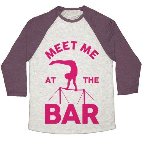 Virgin Teez  Baseball Tee Unisex Tri-Blend Baseball Tee / small / Oatmeal / Maroon MEET ME AT THE BAR GYMNASTICS UNISEX TRI-BLEND BASEBALL TEE