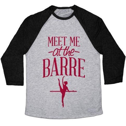 Virgin Teez  Baseball Tee Unisex Tri-Blend Baseball Tee / small / Athletic Gray / Black MEET ME AT THE BARRE UNISEX TRI-BLEND BASEBALL TEE