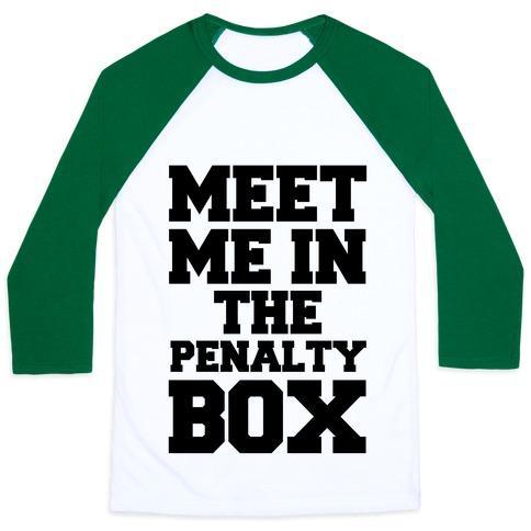 Virgin Teez  Baseball Tee Unisex Classic Baseball Tee / x-small / White/Dark Green MEET ME IN THE PENALTY BOX UNISEX CLASSIC BASEBALL TEE