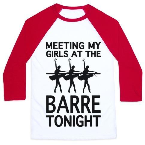 Virgin Teez  Baseball Tee Unisex Classic Baseball Tee / x-small / White/Red MEETING MY GIRLS AT THE BARRE TONIGHT UNISEX CLASSIC BASEBALL TEE