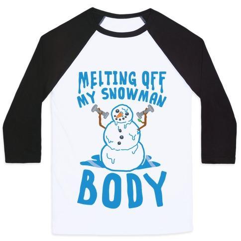 Virgin Teez  Baseball Tee Unisex Classic Baseball Tee / x-small / White/Black MELTING OFF MY SNOWMAN BODY UNISEX CLASSIC BASEBALL TEE