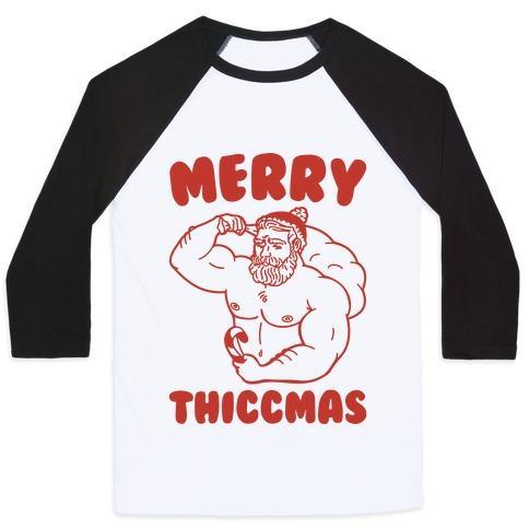 Virgin Teez  Baseball Tee Unisex Classic Baseball Tee / x-small / White/Black MERRY THICCMAS PARODY UNISEX CLASSIC BASEBALL TEE
