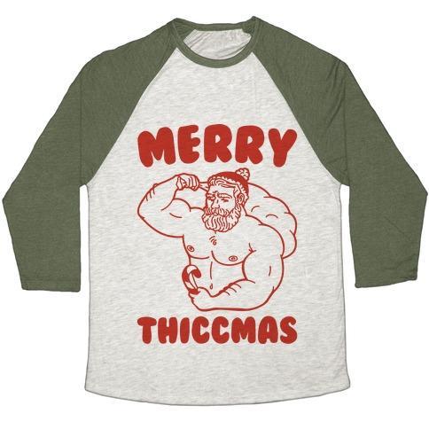 Virgin Teez  Baseball Tee Unisex Tri-Blend Baseball Tee / small / Oatmeal / Moss MERRY THICCMAS PARODY UNISEX TRI-BLEND BASEBALL TEE