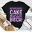 MFs Think They Can Have Their Cake And Eat It Too T-Shirt